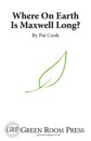 WHERE ON EARTH IS MAXWELL LONG?